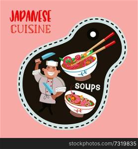 Japanese cuisine. Japanese soups. Noodles, seafood, shrimp, octopus. Japanese chef with a large cooking knife. Vector illustration in cartoon style.
