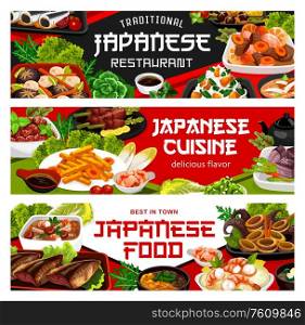 Japanese cuisine restaurant vector banners, Japan authentic food dishes menu. Traditional national Japanese lunch and dinner meals, pork and chicken meat, seafood fish, vegetables, miso and tempura. Traditional Japanese cuisine restaurant dishes
