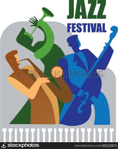 Jazz festival.. Creative conceptual music festival vector. Band playing musical instruments.