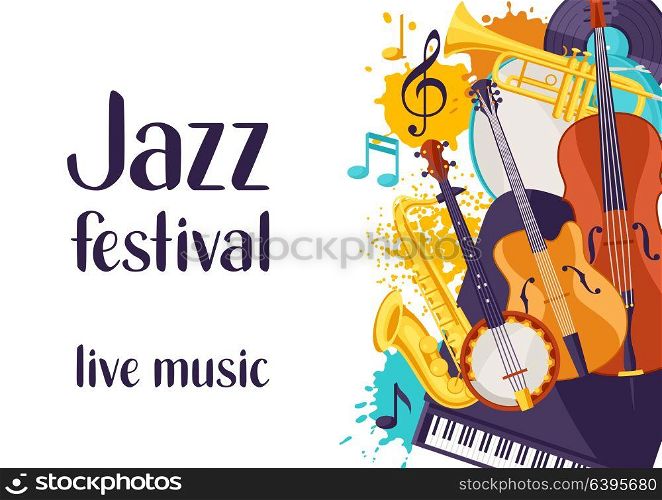 Jazz festival live music retro poster with musical instruments. Jazz festival live music retro poster with musical instruments.