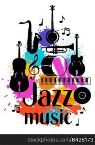 Jazz music grunge poster with musical instruments. Jazz music grunge poster with musical instruments.