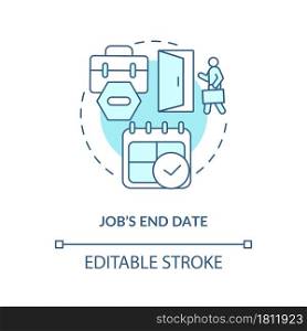 Job end date blue concept icon . Resign from job after maternity, parential leave abstract idea thin line illustration. Work dismissal. Vector isolated outline color drawing. Editable stroke. Job end date blue concept icon