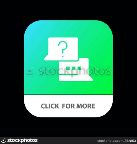 Job, Find, Laptop, Chat Mobile App Button. Android and IOS Glyph Version