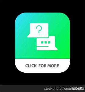 Job, Find, Laptop, Chat Mobile App Button. Android and IOS Glyph Version