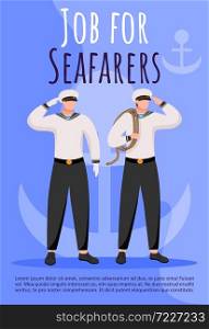 Job for seafarers poster vector template. Maritime career. Sailors. Ship crew members. Brochure, cover, booklet page concept design with flat illustrations. Advertising flyer, leaflet, banner layout. Job for seafarers poster vector template