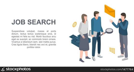 Job search concept banner. Isometric illustration of job search vector concept banner for web design. Job search concept banner, isometric style