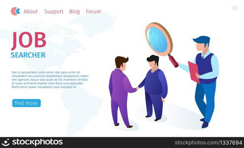 Job Searcher Allowance Horizontal Flat Banner. Vector Illustration on Landing Page. Employer with Magnifying Glass Hands Examines Applicants for Closure Vacancy Manager. Men Shake Hands.. Job Searcher Allowance Horizontal Flat Banner.