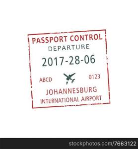 Johannesburg international airport departure visa st&isolated. Vector South Africa border passport control. Departure visa st&from Johanesburg airport