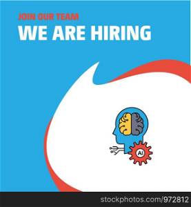 Join Our Team. Busienss Company Artificial intelligence We Are Hiring Poster Callout Design. Vector background