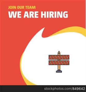 Join Our Team. Busienss Company Block road sign We Are Hiring Poster Callout Design. Vector background