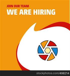 Join Our Team. Busienss Company Camera shutter We Are Hiring Poster Callout Design. Vector background