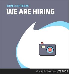 Join Our Team. Busienss Company Camera We Are Hiring Poster Callout Design. Vector background