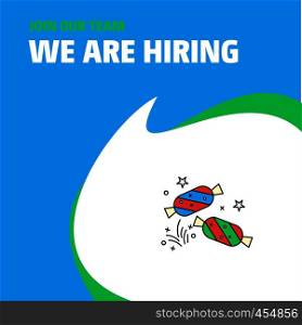 Join Our Team. Busienss Company Candies We Are Hiring Poster Callout Design. Vector background