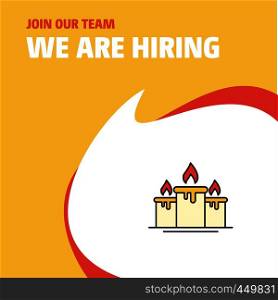 Join Our Team. Busienss Company Candle We Are Hiring Poster Callout Design. Vector background