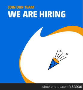 Join Our Team. Busienss Company Celebration pop We Are Hiring Poster Callout Design. Vector background