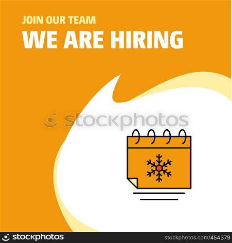 Join Our Team. Busienss Company Christmas calendar We Are Hiring Poster Callout Design. Vector background