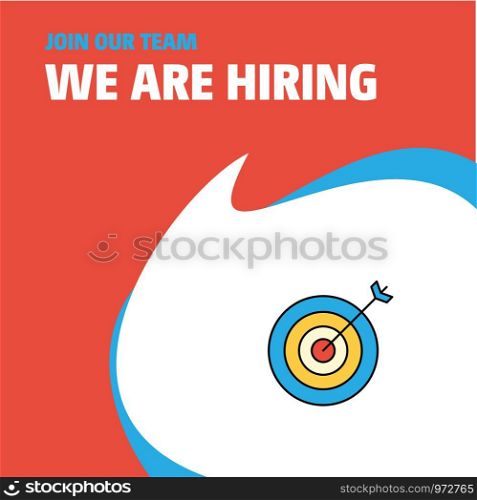 Join Our Team. Busienss Company Dart We Are Hiring Poster Callout Design. Vector background