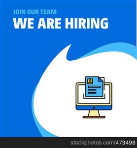 Join Our Team. Busienss Company Document in computer We Are Hiring Poster Callout Design. Vector background