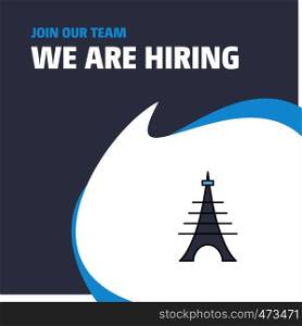 Join Our Team. Busienss Company Eiffel tower We Are Hiring Poster Callout Design. Vector background