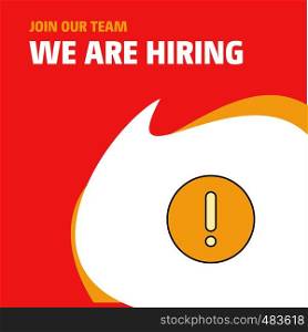 Join Our Team. Busienss Company Error We Are Hiring Poster Callout Design. Vector background