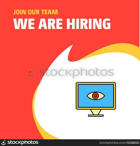 Join Our Team. Busienss Company Eye We Are Hiring Poster Callout Design. Vector background