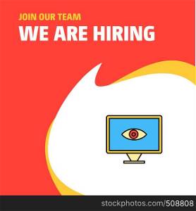 Join Our Team. Busienss Company Eye We Are Hiring Poster Callout Design. Vector background