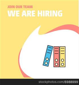 Join Our Team. Busienss Company Files We Are Hiring Poster Callout Design. Vector background