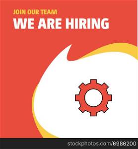 Join Our Team. Busienss Company Gear We Are Hiring Poster Callout Design. Vector background