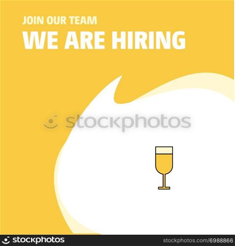 Join Our Team. Busienss Company Glass We Are Hiring Poster Callout Design. Vector background
