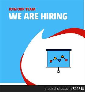 Join Our Team. Busienss Company Graph chart We Are Hiring Poster Callout Design. Vector background