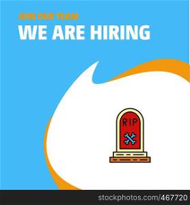 Join Our Team. Busienss Company Grave We Are Hiring Poster Callout Design. Vector background