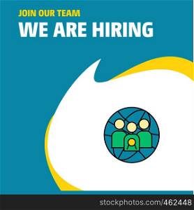 Join Our Team. Busienss Company Group avatar We Are Hiring Poster Callout Design. Vector background