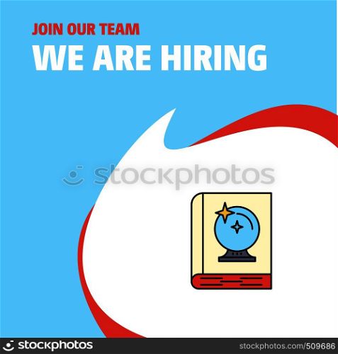 Join Our Team. Busienss Company Halloween book We Are Hiring Poster Callout Design. Vector background