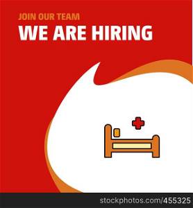 Join Our Team. Busienss Company Hospital bed We Are Hiring Poster Callout Design. Vector background