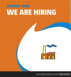 Join Our Team. Busienss Company Industry We Are Hiring Poster Callout Design. Vector background