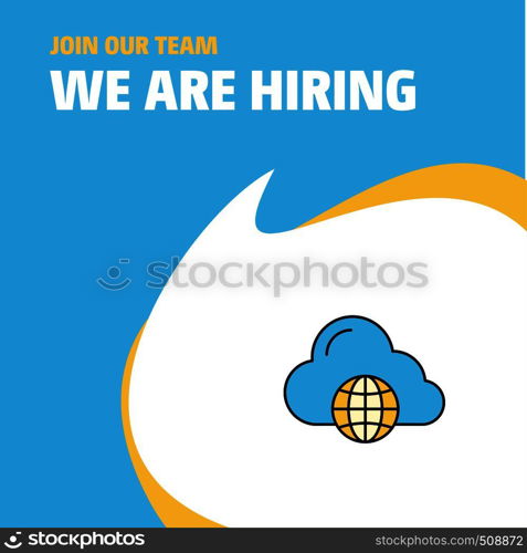 Join Our Team. Busienss Company Internet We Are Hiring Poster Callout Design. Vector background