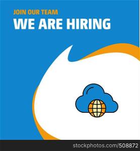 Join Our Team. Busienss Company Internet We Are Hiring Poster Callout Design. Vector background