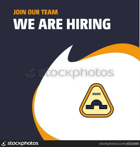 Join Our Team. Busienss Company Jump road sign We Are Hiring Poster Callout Design. Vector background