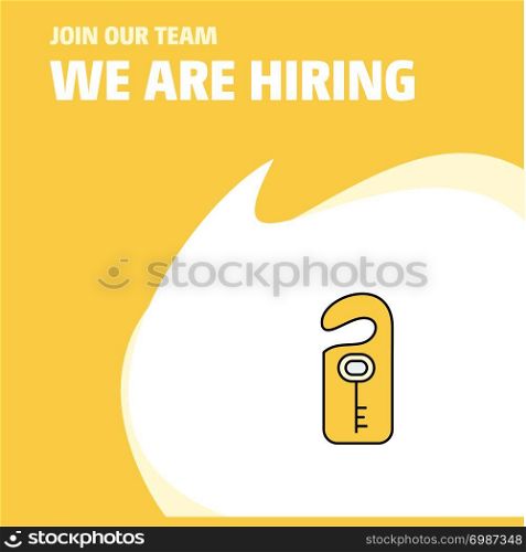 Join Our Team. Busienss Company Key tag We Are Hiring Poster Callout Design. Vector background