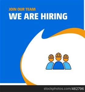 Join Our Team. Busienss Company Labour group avatar We Are Hiring Poster Callout Design. Vector background
