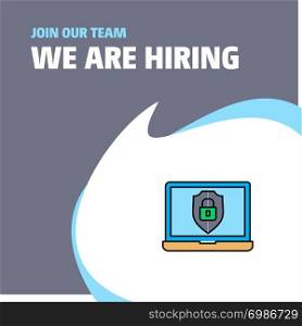 Join Our Team. Busienss Company Laptop protected We Are Hiring Poster Callout Design. Vector background