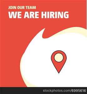 Join Our Team. Busienss Company Location We Are Hiring Poster Callout Design. Vector background