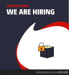 Join Our Team. Busienss Company Locked box We Are Hiring Poster Callout Design. Vector background