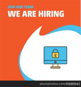 Join Our Team. Busienss Company Locked computer We Are Hiring Poster Callout Design. Vector background