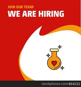 Join Our Team. Busienss Company Love drink We Are Hiring Poster Callout Design. Vector background
