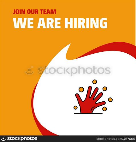 Join Our Team. Busienss Company Magical hands We Are Hiring Poster Callout Design. Vector background