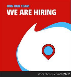 Join Our Team. Busienss Company Map navigation We Are Hiring Poster Callout Design. Vector background