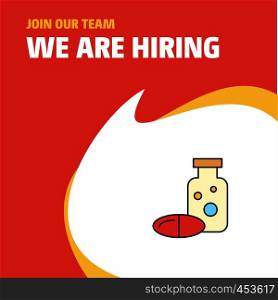 Join Our Team. Busienss Company Medicine We Are Hiring Poster Callout Design. Vector background