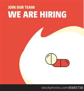 Join Our Team. Busienss Company Medicine We Are Hiring Poster Callout Design. Vector background