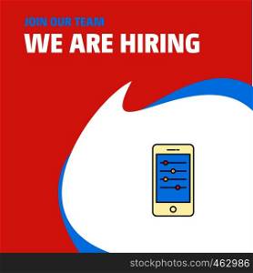 Join Our Team. Busienss Company Mobile setting We Are Hiring Poster Callout Design. Vector background